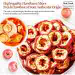 Hee Creek hawthorn berry tea山楂 Seedless Dried Hawthorn Slices 7.06oz / 200g Sun-Dried Hawthorn Slices, Tea Infusion, Naturally Dried Berry Slices, 无核山楂干 山楂片