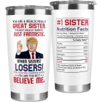 Gifts for Sister - Birthday, Mothers Day, Christmas Sister Gifts from Sisters, Brother - Sisters Gift for Women, Sibling, Bestie, Women, Sis - 20 Oz Stainless Steel 2-sided Tumbler
